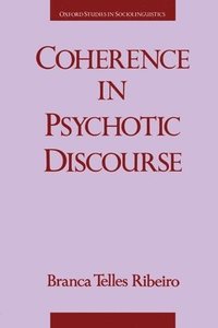 bokomslag Coherence in Psychotic Discourse