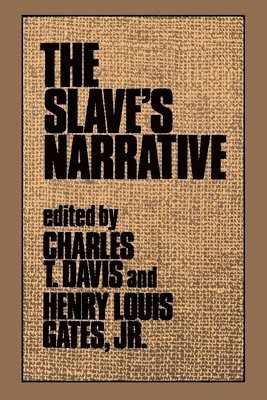 Charles T. Davis, Henry Louis Gates - The Slave's Narrative, Häftad