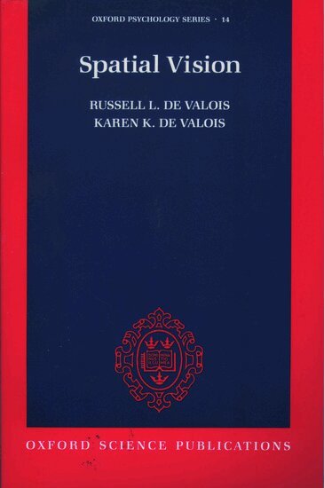 Russell L. DeValois, Karen K. DeValois - Spatial Vision, Häftad