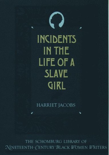 bokomslag Incidents in the Life of a Slave Girl