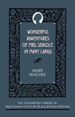 bokomslag Wonderful Adventures of Mrs Seacole in Many Lands