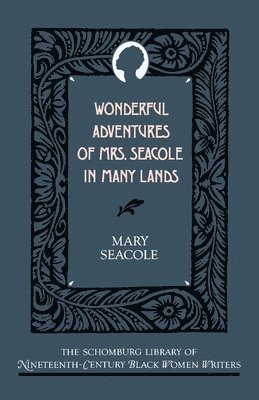 bokomslag Wonderful Adventures of Mrs Seacole in Many Lands