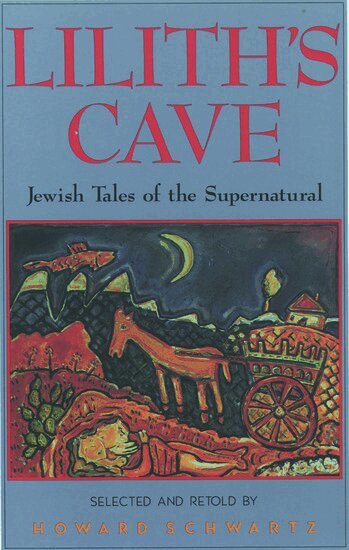 Howard Schwartz - Lilith's Cave, Häftad
