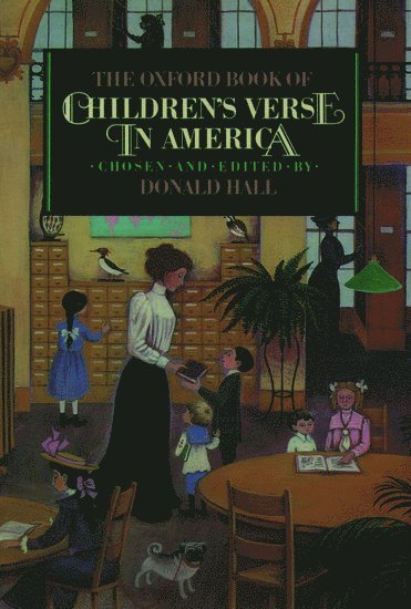 The Oxford Book of Children's Verse in America 1