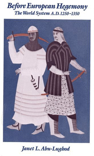 Janet L. Abu-Lughod - Before European Hegemony, Häftad