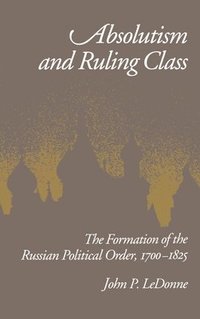 bokomslag Absolutism and Ruling Class