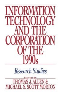 bokomslag Information Technology and the Corporation of the 1990s