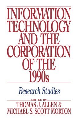 Information Technology and the Corporation of the 1990s 1