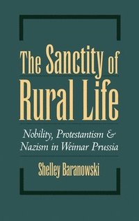 bokomslag The Sanctity of Rural Life