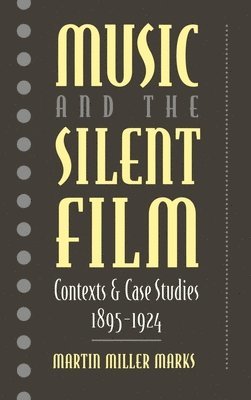 Music and the Silent Film 1
