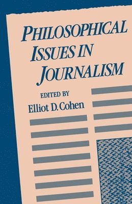 Cohen, Elliot D. Cohen - Philosophical Issues Journalism, Häftad