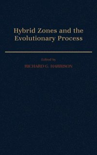 bokomslag Hybrid Zones and the Evolutionary Process