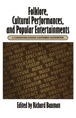 Folklore, Cultural Performances, and Popular Entertainments 1