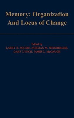 Memory: Organization and Locus of Change 1