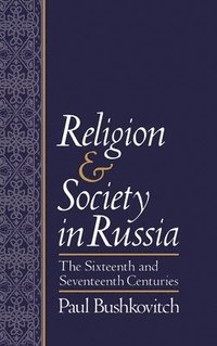 bokomslag Religion and Society in Russia
