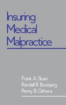 Insuring Medical Malpractice 1