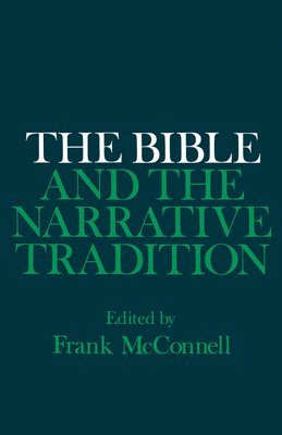 bokomslag The Bible and the Narrative Tradition