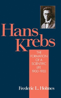 Frederic Lawrence Holmes - Hans Krebs, Inbunden