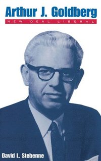 bokomslag Arthur J. Goldberg