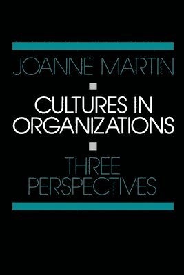 Martin - Cultures in Organizations, Häftad