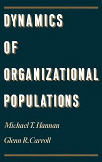 bokomslag Dynamics of Organizational Populations