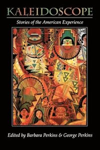 bokomslag Kaleidoscope: Stories of the American Experience
