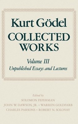 bokomslag Kurt Gdel: Collected Works: Volume III