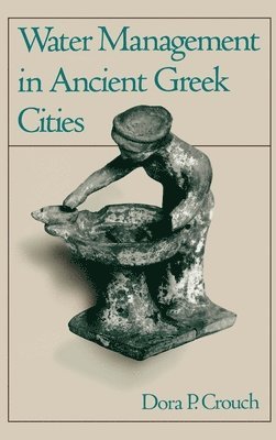 bokomslag Water Management in Ancient Greek Cities