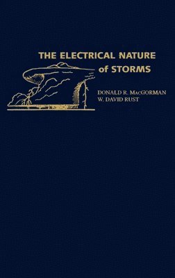 bokomslag The Electrical Nature of Storms