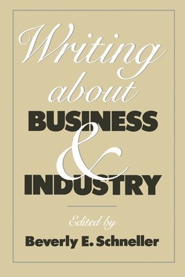 bokomslag Writing about Business and Industry