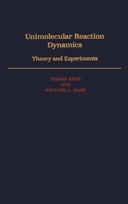 bokomslag Unimolecular Reaction Dynamics