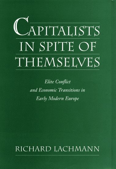 Capitalists in Spite of Themselves 1