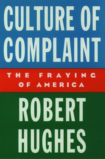 bokomslag Culture of Complaint