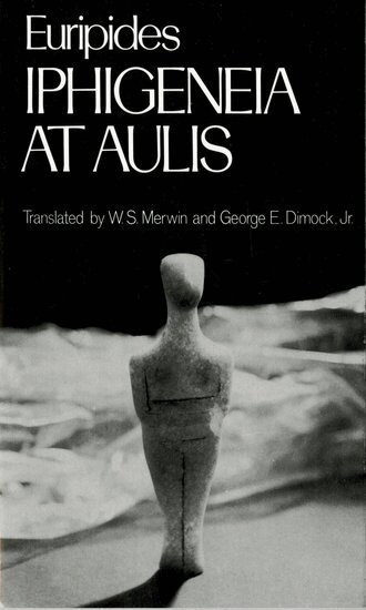 Euripides, William Arrowsmith, Herbert Golder - Iphigeneia at Aulis, Häftad
