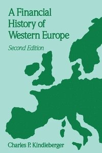 bokomslag A Financial History of Western Europe