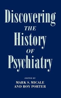 bokomslag Discovering the History of Psychiatry