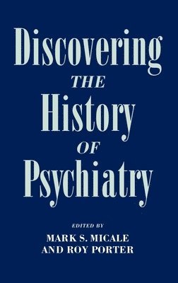 bokomslag Discovering the History of Psychiatry