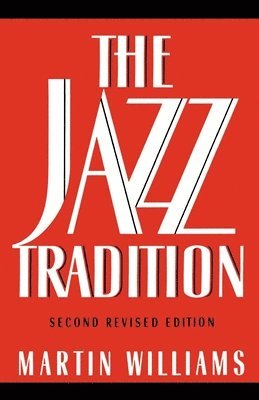 Williams - The Jazz Tradition, Häftad