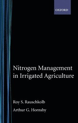 bokomslag Nitrogen Management in Irrigated Agriculture