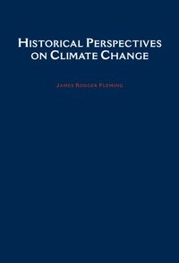 bokomslag Historical Perspectives on Climate Change