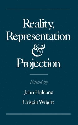 Reality, Representation and Projection 1
