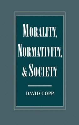 bokomslag Morality, Normativity, and Society