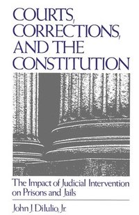 bokomslag Courts, Corrections, and the Constitution