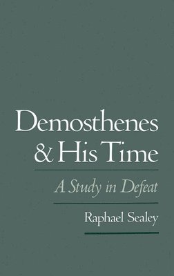 Demosthenes and His Time 1