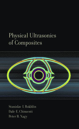 Physical Ultrasonics of Composites 1