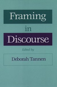 bokomslag Framing in Discourse