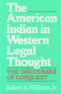 bokomslag The American Indian in Western Legal Thought