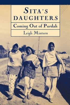 Leigh Minturn - Sita's Daughters: Coming Out of Purdah, Häftad