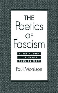 bokomslag The Poetics of Fascism