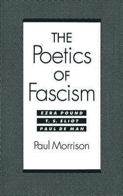 The Poetics of Fascism 1